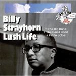 Cabaret Setlist: “Lush Life” – Music and Lyrics by Billy Strayhorn