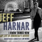CD Review: Jeff Harnar’s “I Know Things Now—My Life in Sondheim’s Words”